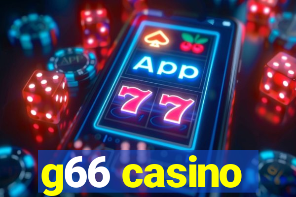 g66 casino